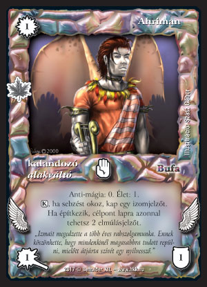 Kiadás: Gemina Erdeje
Gyakoriság: nem gyakori