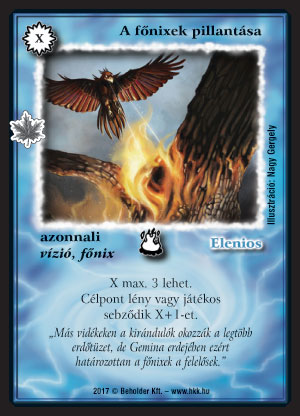 Kiadás: Gemina Erdeje
Gyakoriság: nem gyakori