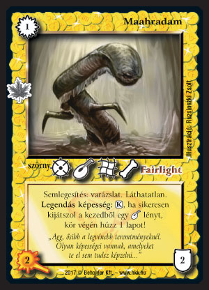 Kiadás: Gemina Erdeje
Gyakoriság: nem gyakori