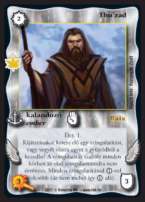 Kiadás: Gemina Erdeje
Gyakoriság: ritka