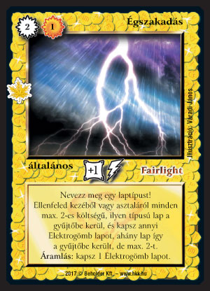 Kiadás: Gemina Erdeje
Gyakoriság: ritka