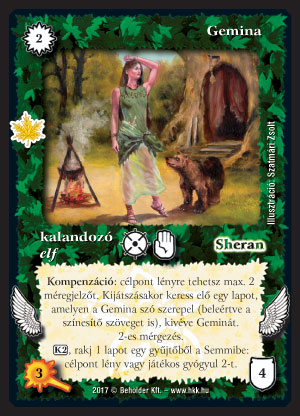 Kiadás: Gemina Erdeje
Gyakoriság: ritka
