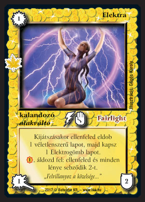 Kiadás: Gemina Erdeje
Gyakoriság: ritka