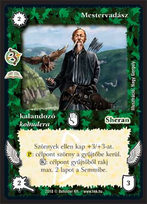 Kiadás: Vadászat (Zén)
Gyakoriság: ritka