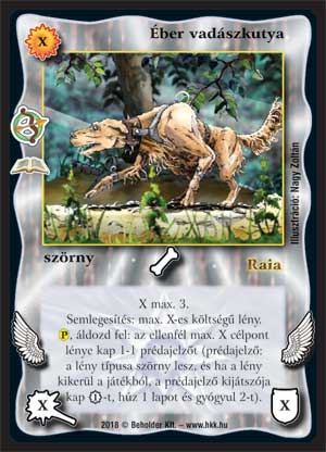 Kiadás: Vadászat (Zén)
Gyakoriság: ritka