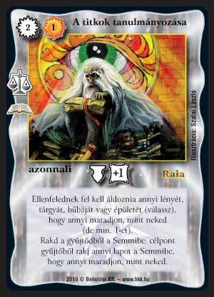 Kiadás: Alanor bűnei (Zén)
Gyakoriság: ritka