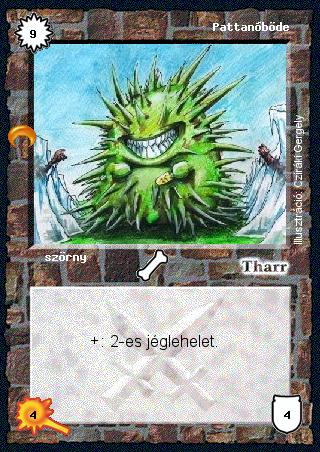 Kiadás: Chara-din visszatér
Gyakoriság: ritka