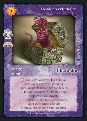 Kiadás: Alanor bűnei (Zén)
Gyakoriság: ritka