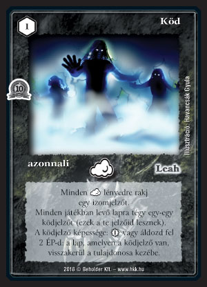 Kiadás: Alappakli, 10. kiadás
Gyakoriság: nem gyakori