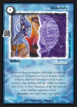 Kiadás: Alappakli, 10. kiadás
Gyakoriság: nem gyakori