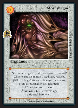 Kiadás: Alappakli, 10. kiadás
Gyakoriság: ritka