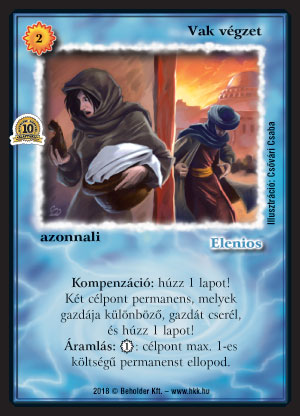 Kiadás: Alappakli, 10. kiadás
Gyakoriság: ritka