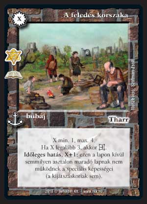 Kiadás: Elfeledett bűbájok (Zén)
Gyakoriság: ritka