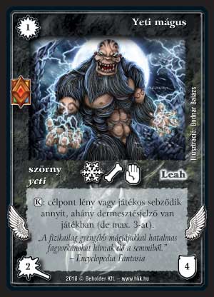 Kiadás: Elemi erők
Gyakoriság: gyakori