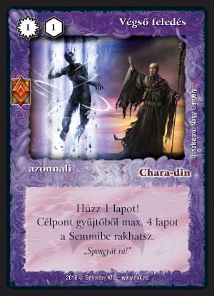 Kiadás: Elemi erők
Gyakoriság: gyakori