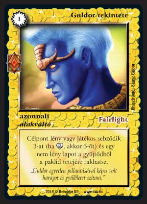 Kiadás: Elemi erők
Gyakoriság: gyakori