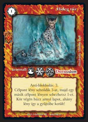 Kiadás: Elemi erők
Gyakoriság: gyakori