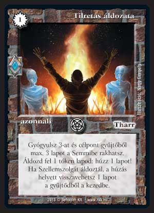 Kiadás: Elemi erők
Gyakoriság: nem gyakori