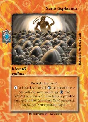 Kiadás: Elemi erők
Gyakoriság: nem gyakori