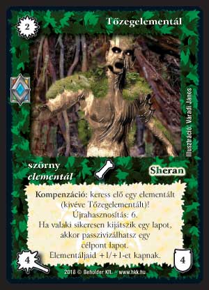 Kiadás: Elemi erők
Gyakoriság: nem gyakori