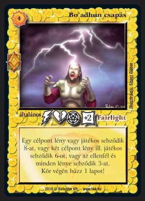 Kiadás: Elemi erők
Gyakoriság: ritka