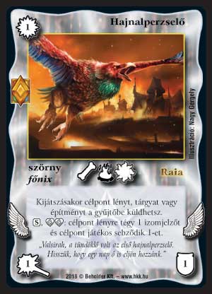 Kiadás: Elemi erők
Gyakoriság: ritka