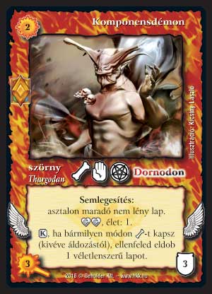 Kiadás: Elemi erők
Gyakoriság: ritka