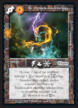 Kiadás: Elemi erők
Gyakoriság: ritka