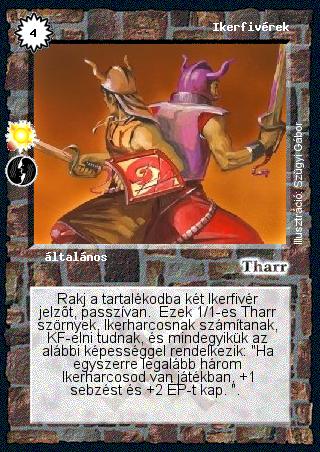 Kiadás: Ikrek (Csillagképek)
Gyakoriság: ritka