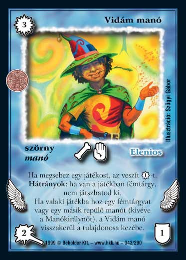 Kiadás: Aranyforrás, Túlélők Földje
Gyakoriság: gyakori