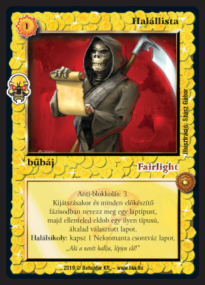 Kiadás: Élőholt invázió
Gyakoriság: ritka