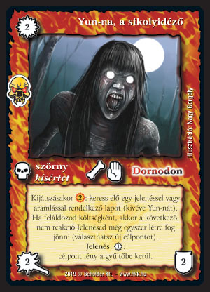 Kiadás: Élőholt invázió
Gyakoriság: ritka