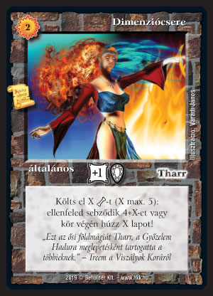 Kiadás: Tükördimenzió
Gyakoriság: ultra ritka