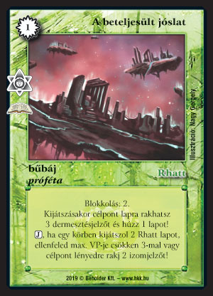 Kiadás: Próféciák (Zén)
Gyakoriság: ritka