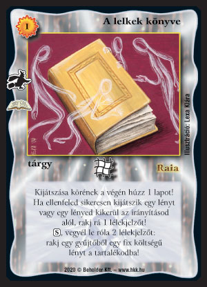 Kiadás: Boszorkánytánc (Zén)
Gyakoriság: ritka