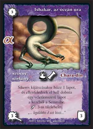 Kiadás: Alfa pakli – Ősi sárkányok
Gyakoriság: gyakori