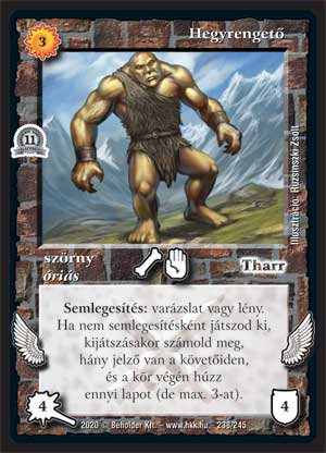 Kiadás: Alappakli, 11. kiadás
Gyakoriság: nem gyakori