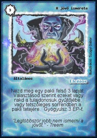 Kiadás: Ezüsthajnal, Túlélők Földje
Gyakoriság: gyakori