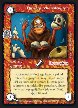 Kiadás: Alappakli, 11. kiadás
Gyakoriság: nem gyakori