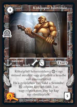 Kiadás: Alappakli, 11. kiadás
Gyakoriság: nem gyakori