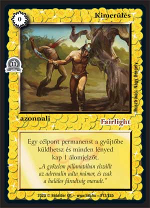 Kiadás: Alappakli, 11. kiadás
Gyakoriság: nem gyakori