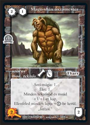 Kiadás: Alappakli, 11. kiadás
Gyakoriság: nem gyakori