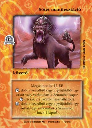 Kiadás: Alappakli, 11. kiadás
Gyakoriság: nem gyakori