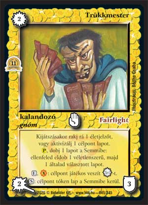 Kiadás: Alappakli, 11. kiadás
Gyakoriság: ritka