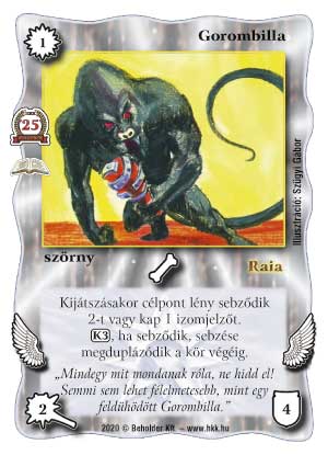 Kiadás: HKK Negyedszázad (Zén)
Gyakoriság: ritka