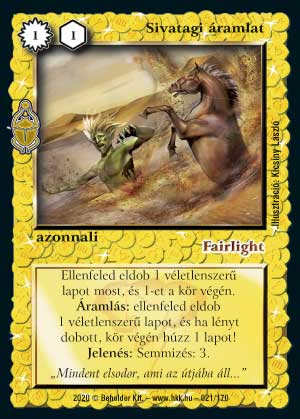 Kiadás: Homokdűnék
Gyakoriság: ritka