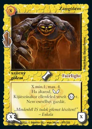 Kiadás: Kristályláz
Gyakoriság: gyakori