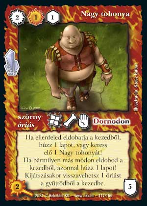 Kiadás: Kristályláz
Gyakoriság: nem gyakori