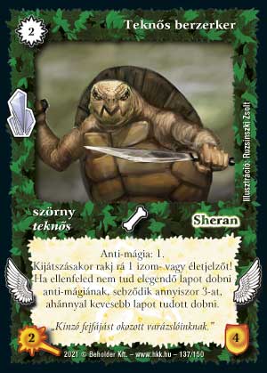 Kiadás: Kristályláz
Gyakoriság: nem gyakori