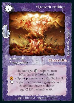 Kiadás: Kristályláz
Gyakoriság: nem gyakori